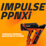 IMPULSE PPNXi CORDLESS FRAMING NAILER WITH LITHIUM